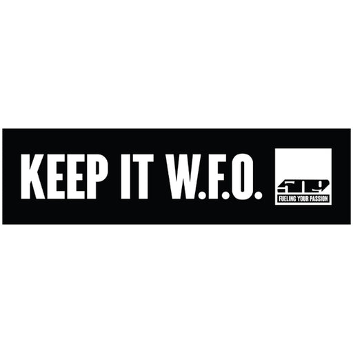 509 509 Keep it WFO Bumper Sticker 12"